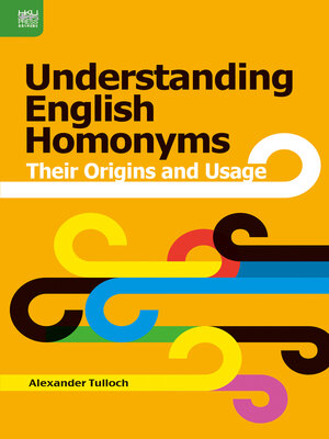 cover image of Understanding English Homonyms